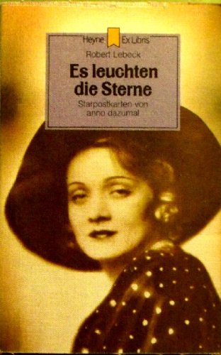 Es leuchten die Sterne. Starpostkarten von anno dazumal.