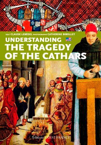 Comprendre la tragédie des cathares von OUEST FRANCE