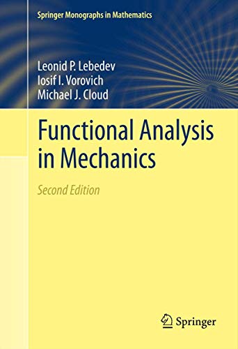 Functional Analysis in Mechanics (Springer Monographs in Mathematics)