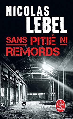 Sans pitié ni remords von Le Livre de Poche