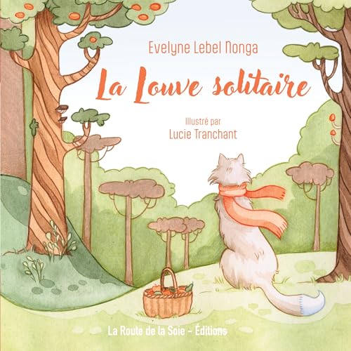 La Louve solitaire von La Route de la Soie - Éditions
