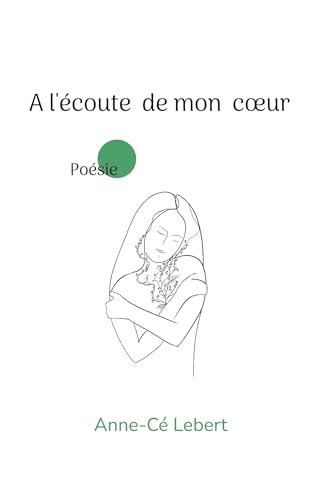 A l'écoute de mon coeur (Petits bouts de vie recueillis) von BoD – Books on Demand – Frankreich
