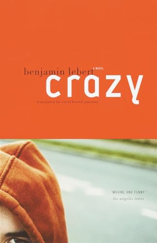 Crazy: A Novel (Vintage International)