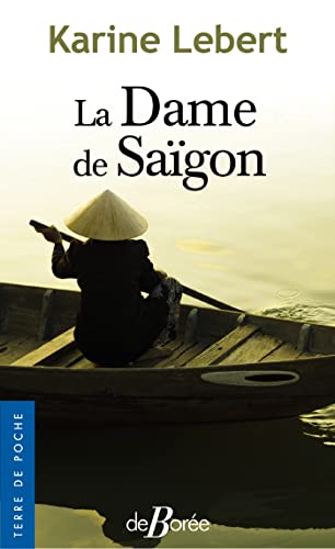 La Dame de Saïgon von DE BOREE