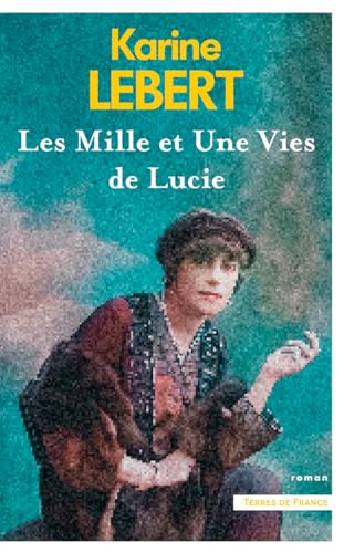 Les Mille et une vies de Lucie von PRESSES CITE