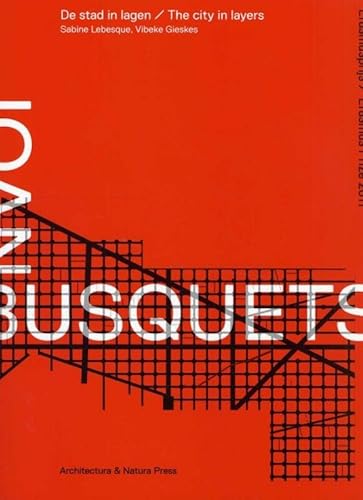 Joan Busquets: de stad in lagen / the city in layers