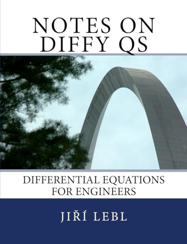 Notes on Diffy Qs: Differential Equations for Engineers von Independently Published