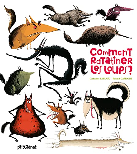 Comment ratatiner les loups ? von GLENAT JEUNESSE