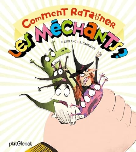 Comment ratatiner les méchants ? - Le livre animé von GLENAT JEUNESSE