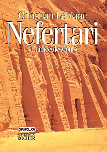 Nefertari, l'Aimée-de-Mout: Epouses, filles et fils de Ramsès II