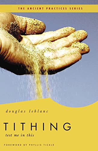 Tithing: Test Me in This (Ancient Practices Series) von Thomas Nelson