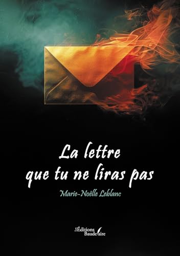 La lettre que tu ne liras pas von Baudelaire