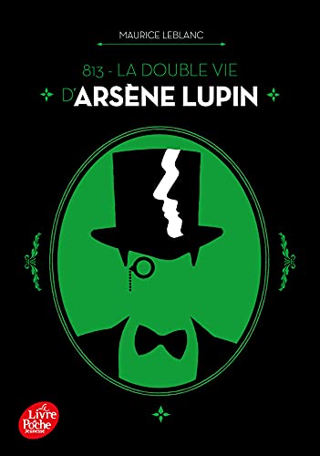 813 - La double vie d'Arsène Lupin: Nouvelle édition à l'occasion de la série Netflix 813 - La double vie d'Arsène Lupin: Nouvelle édition à l'occasion de la série Netflix von POCHE JEUNESSE