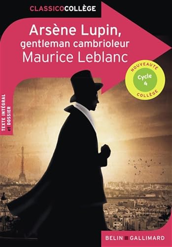 Arsène Lupin, Gentleman cambrioleur Arsène Lupin, Gentleman cambrioleur von BELIN EDUCATION