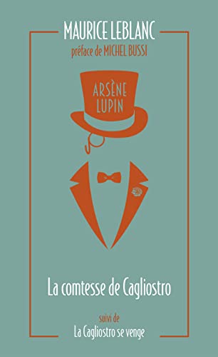 Arsène Lupin, La Comtesse de Cagliostro - suivi de La Cagliostro se venge von ARCHIPOCHE