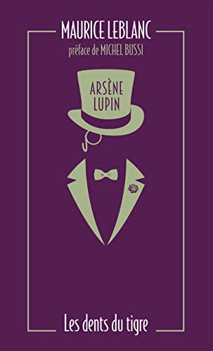 Arsène Lupin, Les Dents du tigre von ARCHIPOCHE