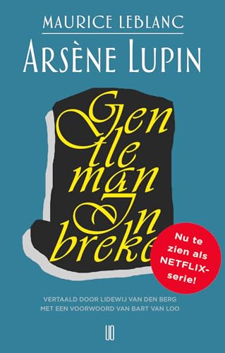 Arsène Lupin, gentleman inbreker (Arsène Lupin, 1) von Uitgeverij Oevers