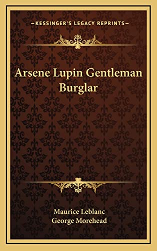 Arsene Lupin Gentleman Burglar Arsene Lupin Gentleman Burglar