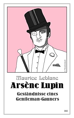 Arsène Lupin - Geständnisse eines Gentleman-Gauners (Die Abenteuer des Arsène Lupin)