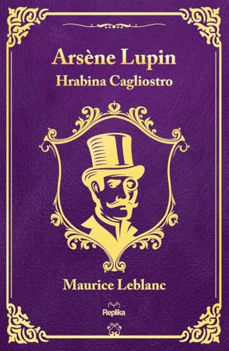 Arsène Lupin Hrabina Cagliostro Arsène Lupin Hrabina Cagliostro