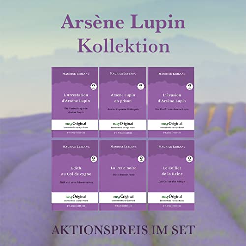 Arsène Lupin Kollektion (Bücher + 6 Audio-CDs) - Lesemethode von Ilya Frank: Ungekürzter Originaltext - Französisch durch Spaß am Lesen lernen, ... - Lesemethode von Ilya Frank)