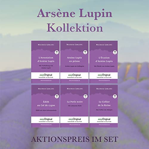 Arsène Lupin Kollektion (mit kostenlosem Audio-Download-Link): Lesemethode von Ilya Frank - Ungekürzter Originaltext - Französisch durch Spaß am Lesen ... - Lesemethode von Ilya Frank)