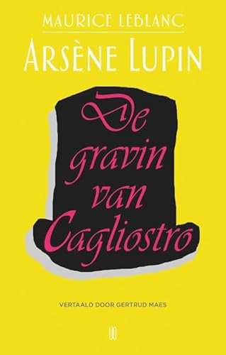 Gravin De Cagliostro: Het verhaal dat voorafging aan Gentleman-inbreker (Arsène Lupin, 8) von Uitgeverij Oevers