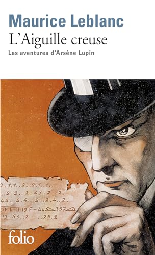 L'aiguille creuse: Les aventures d'Arsene Lupin