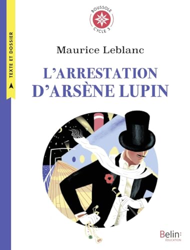 L'arrestation d'Arsène Lupin: Boussole Cycle 3