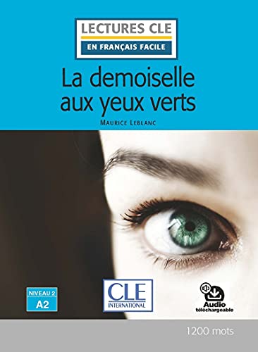 La demoiselle aux yeux verts - Livre + Audio telechargeable von CLE INTERNAT