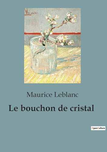 Le bouchon de cristal