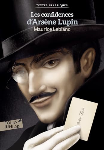 Les confidences d'Arsène Lupin Les confidences d'Arsène Lupin