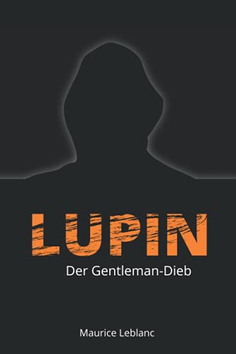 Lupin: Gentleman-Dieb Lupin: Gentleman-Dieb