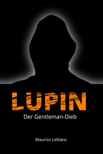 Lupin: Gentleman-Dieb Lupin: Gentleman-Dieb