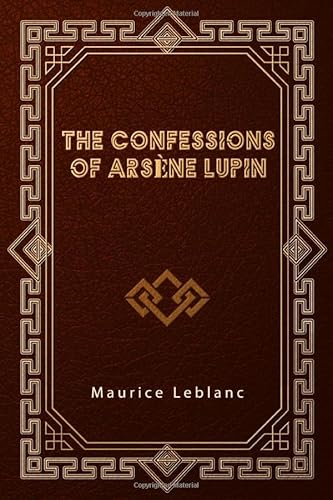 The Confessions of Arsène Lupin