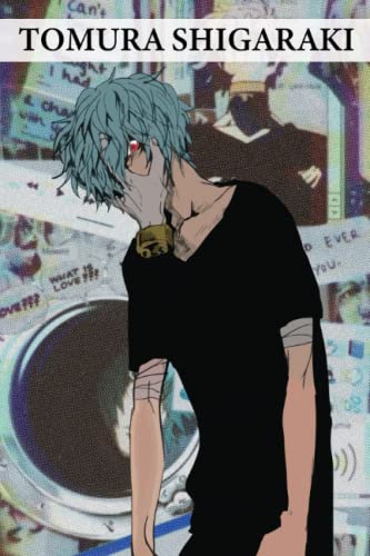 Tomura Shigaraki Notebook: Cute College Wide Ruled Journal Notebook for School Students, Teen Boys and Girls, Kids, Women for Creative Writing ... (Tomura Shigaraki Composition Notebooks) von Independently published