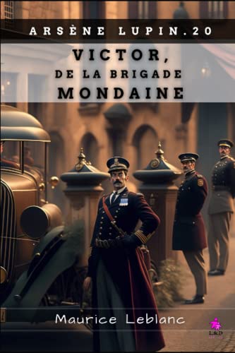 Victor, de la brigade mondaine: Arsène Lupin, Gentleman-Cambrioleur 20 Victor, de la brigade mondaine: Arsène Lupin, Gentleman-Cambrioleur 20