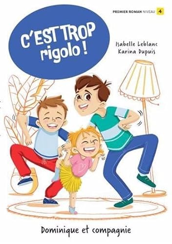 C'est trop rigolo ! von DOMINIQUE CIE
