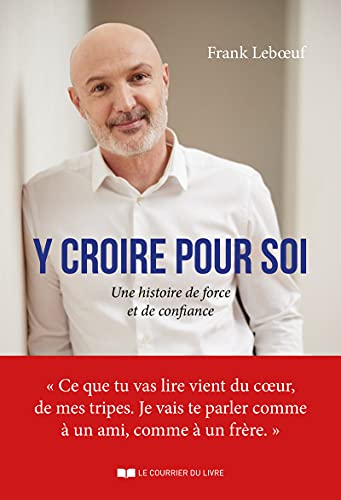 Y croire pour soi - Une histoire de force et de confiance, y croire pour soi von COURRIER LIVRE