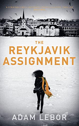 The Reykjavik Assignment (Yael Azoulay, Band 3) von Head of Zeus