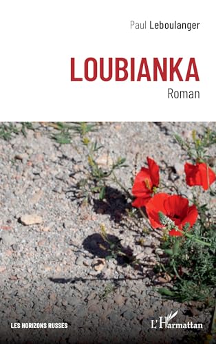 Loubianka von Editions L'Harmattan