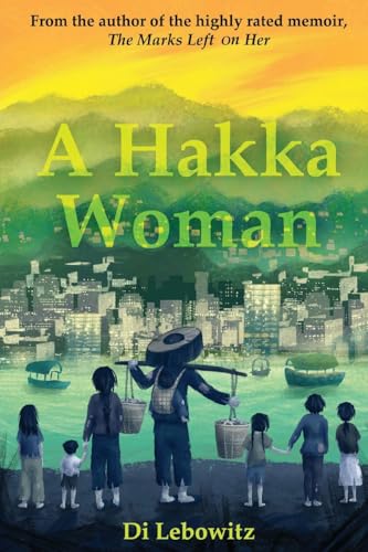 A Hakka Woman von Grosvenor House Publishing Limited