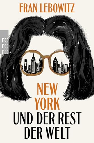 New York und der Rest der Welt von Rowohlt Taschenbuch