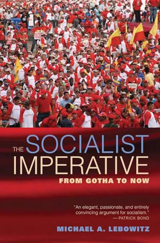 The Socialist Imperative: From Gotha to Now