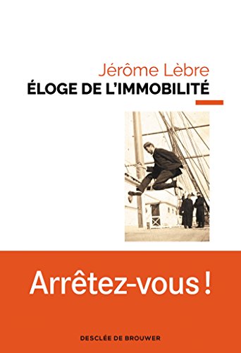 Éloge de l'immobilité von Desclée De Brouwer