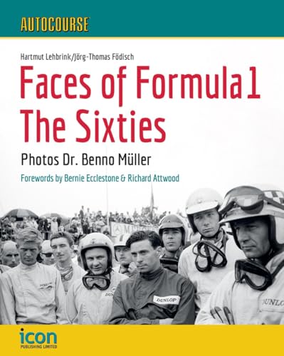 Autocourse Faces of Formula 1: The Sixties von Icon Publishing Ltd
