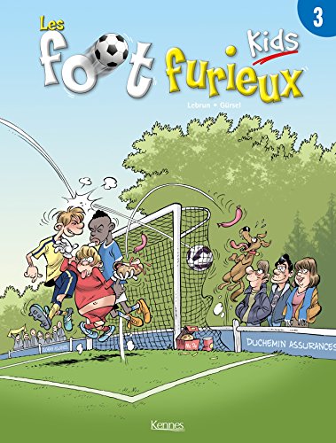 Les Foot furieux kids T03 von KENNES EDITIONS