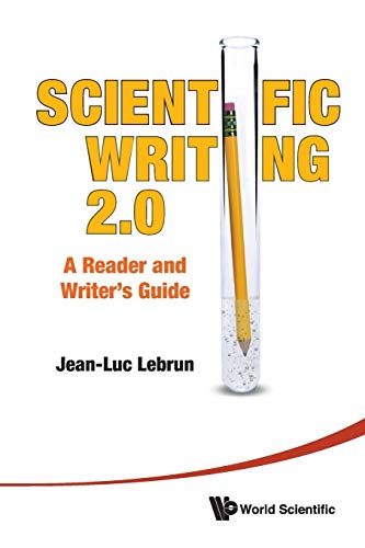 SCIENTIFIC WRITING 2.0 [W/ CD]: A Reader and Writer's Guide