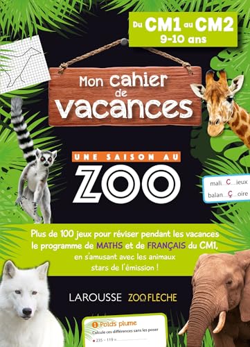 Cahier de vacances UNE SAISON AU ZOO CM1-CM2 von LAROUSSE