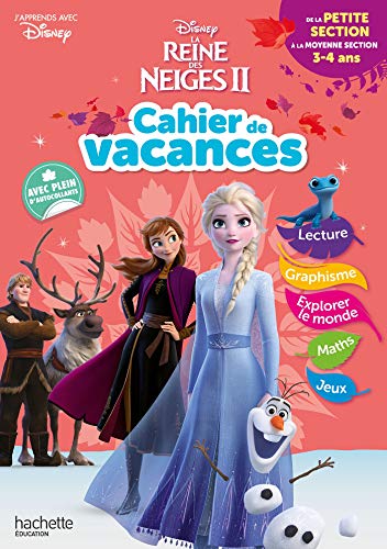 Disney - La Reine des Neiges - De la Petite à la Moyenne Section - Cahier de vacances 2024: La Reine des Neiges II